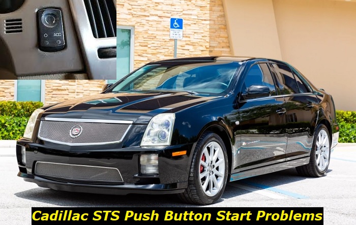 cadillac sts push button start problems